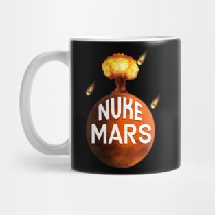 Nuke the Mars Mug